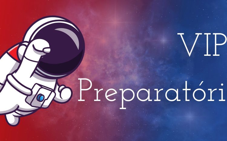 VIP e Preparatórios