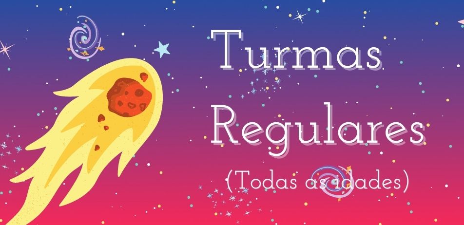 Turmas Regulares Turmas Regulares