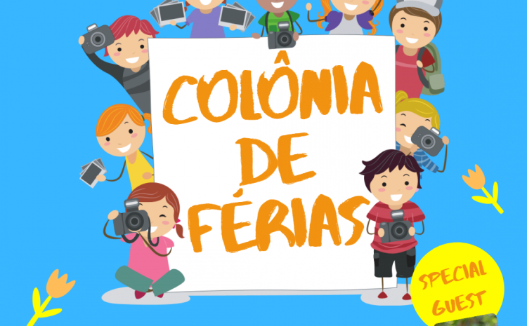  Começa a Colônia de Férias de Verão 2022!